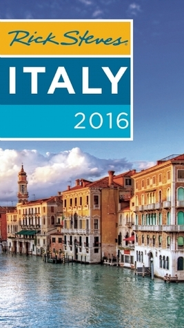 Rick Steves Italy 2016 by Rick Steves