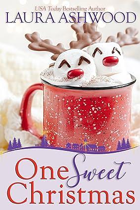 One Sweet Christmas: A Sweet Holiday Romance by Laura Ashwood