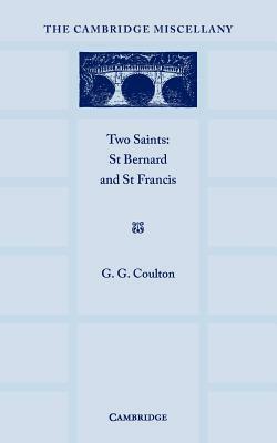 Two Saints: St Bernard and St Francis by G. G. Coulton