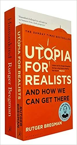 Humankind A Hopeful History & Utopia for Realists And How We Can Get There By Rutger Bregman 2 Books Collection Set by Rutger Bregman