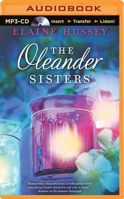 The Oleander Sisters by Elaine Hussey