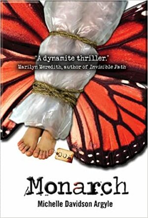 Monarch by M.D. Argyle