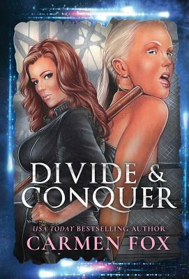 Divide and Conquer: Limited Edition by Carmen Fox