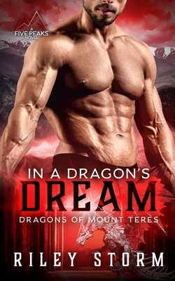 In a Dragon's Dream by Riley Storm