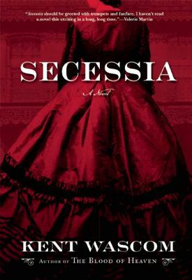 Secessia by Kent Wascom