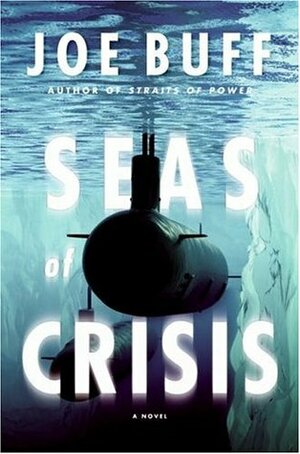 Seas of Crisis by Joe Buff