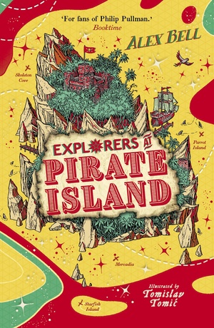 Explorers at Pirate Island by Tomislav Tomić, Alex Bell