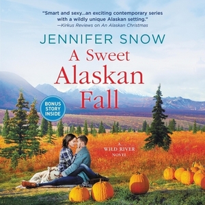 A Sweet Alaskan Fall by Jennifer Snow