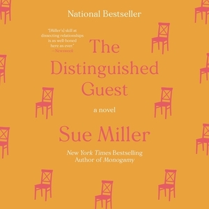 The Distinguished Guest by Sue Miller