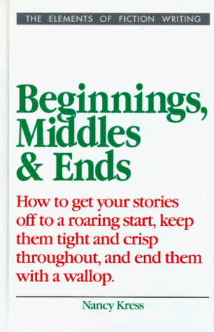 Beginnings, Middles and Ends by Nancy Kress