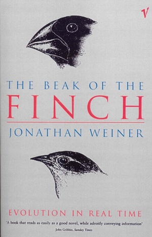 The Beak Of The Finch by Jonathan Weiner