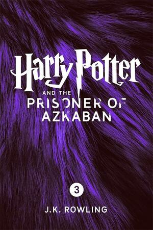 Harry Potter and the Prisoner of Azkaban by J.K. Rowling