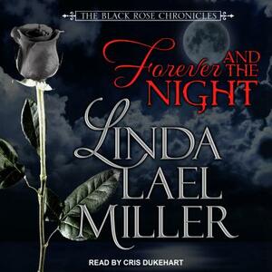 Forever and the Night by Linda Lael Miller