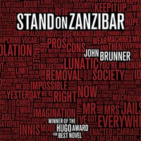 Stand on Zanzibar by John Brunner