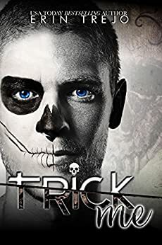 Trick Me by Erin Trejo