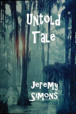 Untold Tale by Jeremy Simons