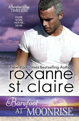 Barefoot at Moonrise by Roxanne St Claire