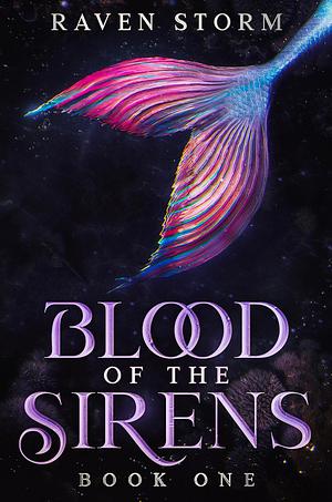 Blood of the Sirens by Raven Storm