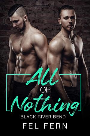 All or Nothing by Fel Fern