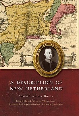 A Description of New Netherland by Adriaen Van Der Donck