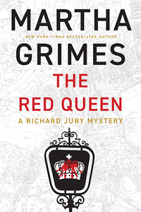 The Red Queen by Martha Grimes