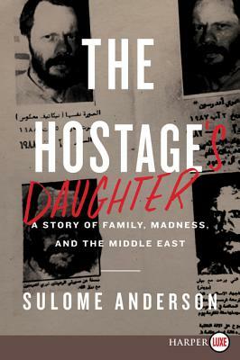 Hostage's Daughter by Sulome Anderson