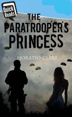 TheParatrooper's Princess by Horatio Clare