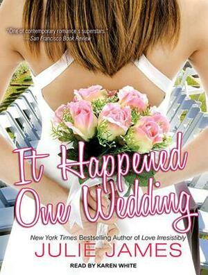 It Happened One Wedding by Julie James