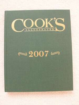 Cook's Illustrated 2007 by Cook's Illustrated