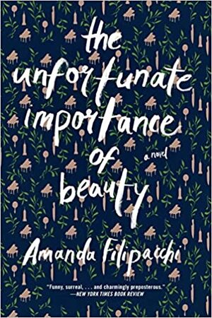 La dichosa importancia de la belleza by Amanda Filipacchi, Marta Alcaraz