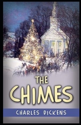 The Chimes Illustrated by Charles Dickens