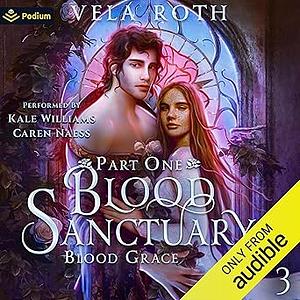 Blood Sanctuary Part One by Vela Roth