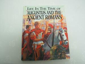 Augustus and the Ancient Romans by Michael Poulton