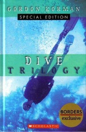 The Dive Trilogy The Discovery The Deep and The Danger by Gordon Korman
