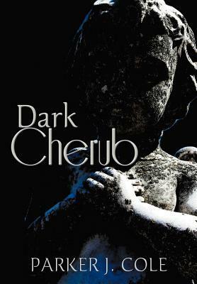 Dark Cherub by Parker J. Cole