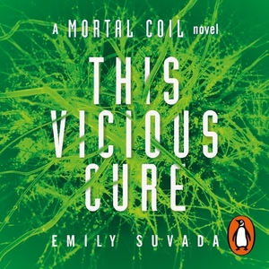 This Vicious Cure by Emily Suvada