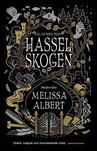 Hasselskogen by Jan Risheden, Melissa Albert
