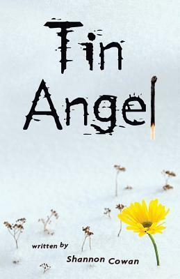 Tin Angel by Shannon Cowan