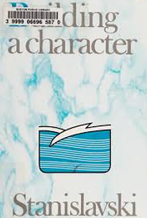 Building a Character by Konstantin Stanislavsky