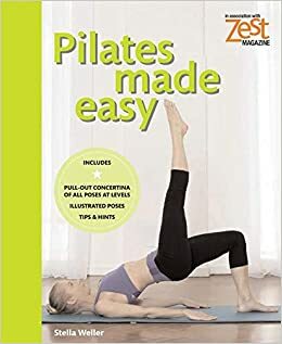 Pilates Made Easy by Zest Magazine, Zest Magazine, Zest Magazine Staff