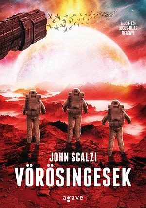 Vörösingesek by John Scalzi