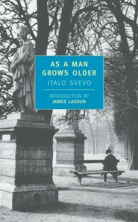 As a Man Grows Older by B. De Zoete, James Lasdun, Italo Svevo