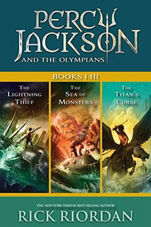 Percy Jackson and the Olympians: Books I-III by Rick Riordan