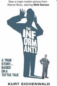 The Informant by Kurt Eichenwald