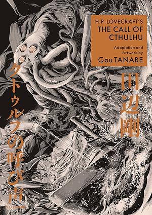 H.P. Lovecraft's The Call of Cthulhu by Gou Tanabe