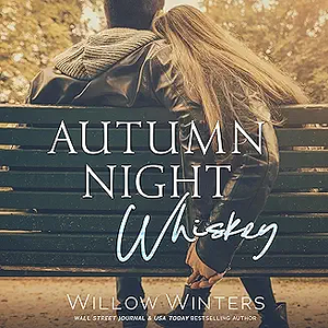 Autumn Night Whiskey by Willow Winters