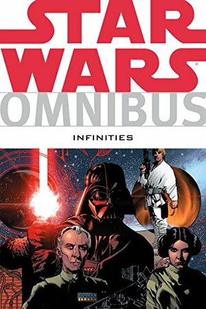 Star Wars Omnibus: Infinities by Chris Warner, Dave Land, Adam Gallardo