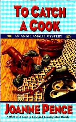 To Catch a Cook by Joanne Pence