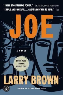 Joe by Larry Brown