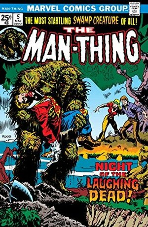 Man-Thing (1974-1975) #5 by Mike Ploog, Steve Gerber